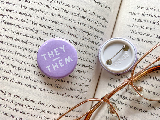 Pronoun THEY / THEM Button Badge || 32mm hand-pressed button